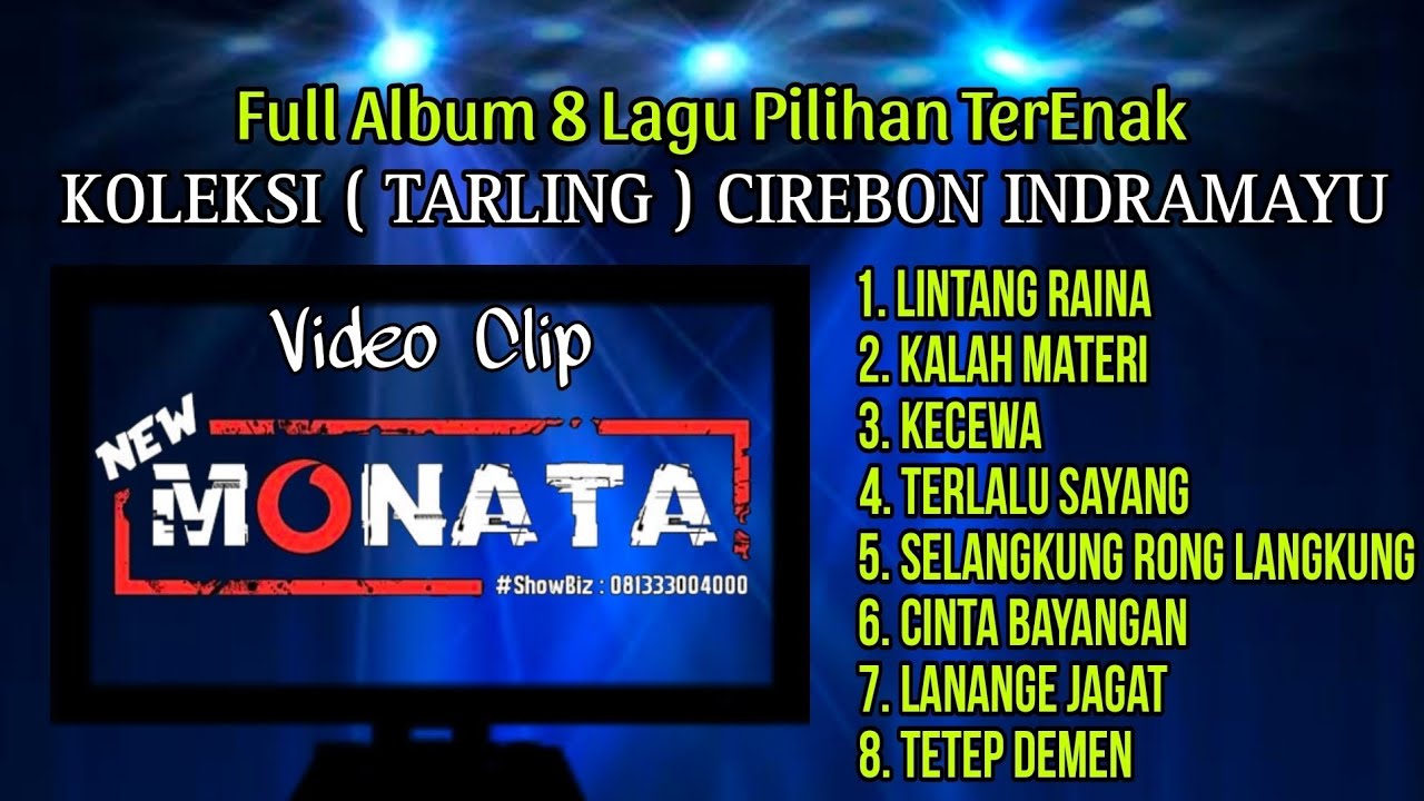 Full Album NEW MONATA (TARLING) CIREBONAN - PALING BANYAK DIDENGAR