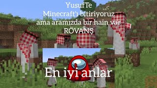 YusufTe - Minecraft'ı bitiriyoruz ama aramızda bir hain var (RÖVANŞ) | En iyi anlar