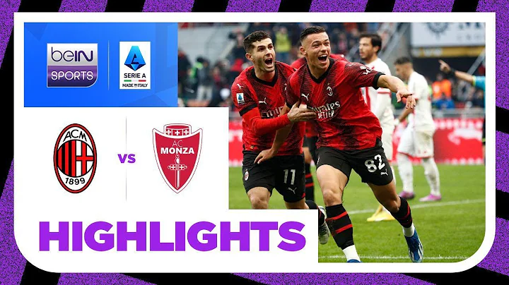 AC米蘭 3-0 蒙沙 | Serie A 23/24 Match Highlights HK - 天天要聞