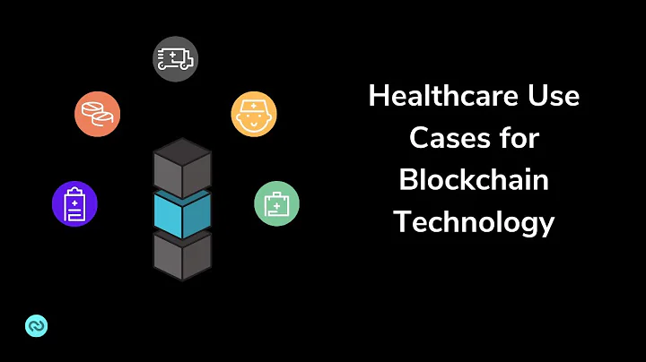 Blockchain Use Cases in Healthcare