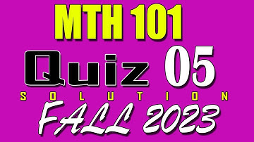MTH101 Quiz 5 Solution 2024 | MTH101 Quiz 5 Solved Fall 2023