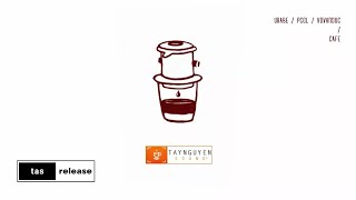 URABE X PC X VOVANDUC - CAFE (Lyric Video) | tas release chords