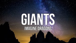 Imagine Dragons - Giants Lyrics