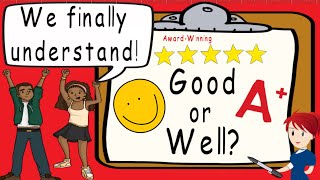 Good or Well | Award Winning Good or Well Teaching Video | What is the difference Good or Well