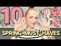 10 BEAUTY SPRING MUST-HAVES | SPRING MAKEUP & SKINCARE | OVER 35