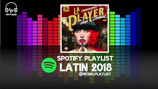 Zion y lennox  - La player / Latin 2018 / Ritmo Playlist