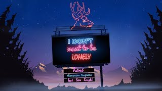 Koni & Alexandre Bergheau -  Lonely - (Ft. Sam Knight) [Video Lyric]