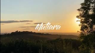 Mutiara - Kumpulan Mutiara (lirik)