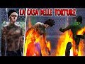RINCHIUSI NELLA STANZA INFUOCATA - La Casa delle Torture