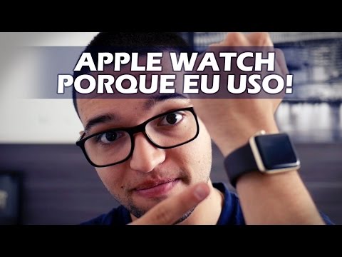 Porque eu uso um Apple Watch 2!