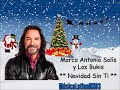 Marco Antonio Solis - Otra Navidad Sin Ti