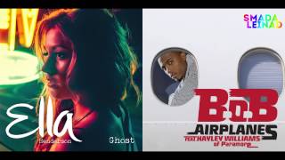 Ella Henderson vs. B.o.B. ft. Hayley Williams - Ghost Airplanes