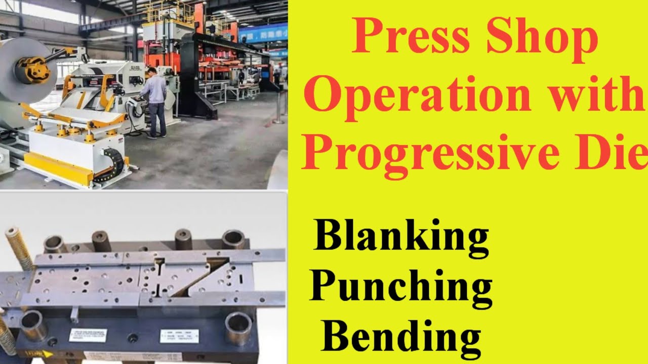 Press Shop progressive die function | Press shop operation | Blanking | Progressive Die