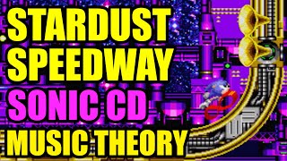Music Theory: Sonic CD's Stardust Speedway