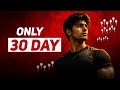 30 Days That Will Change Your Life !!