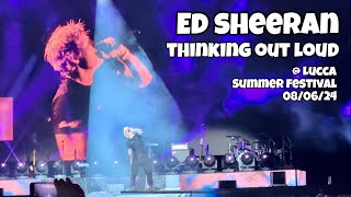 Ed Sheeran - Thinking Out Loud Live Lucca Summer Festival 08 Giugno 2024 - Italy - Lsf24