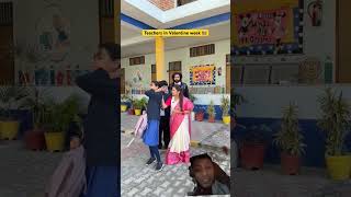 tachers in valentine week #comedy #comment #shorts #subscribe #like