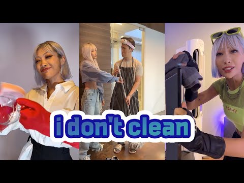 I don't clean