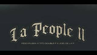 LA PEOPLE ll #lapeople #viral #pesopluma #music #mexicanmusic