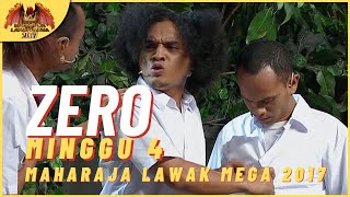 [Persembahan Penuh] ZERO EP 4 - MAHARAJA LAWAK MEGA 2017