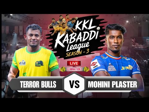 ELIMINATION 3 || TERROR BULLS VS MOHINI BLASTER || KKL LEAGUE KABADDI MATCH 2025
