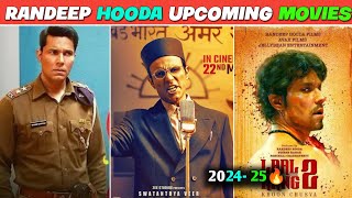 Randeep Hooda Upcoming Movies 2024-2025|| Randeep Hooda Ki Aane Wali Filme 2024-25