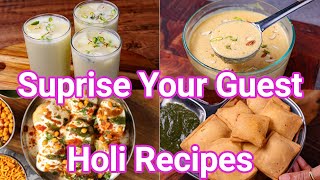 Best Holi Recipes within 15 Minutes - Surprise Your Guest | 4 Amazing Holi Recipes