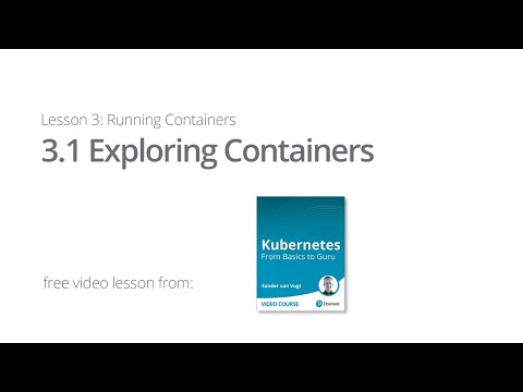 Exploring Containers - Learn Container Fundamentals