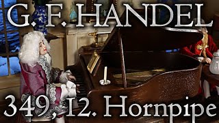 George Frideric HANDEL: Water Music, 12. Alla Hornpipe, HWV 349