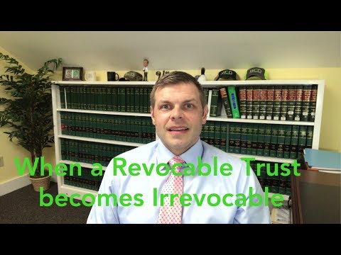 EP008 - When a revocable trust becomes irrevocable