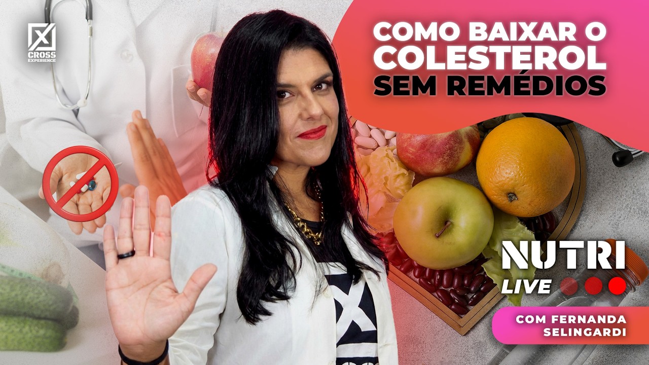 COLESTEROL ALTO? SAIBA AGORA COMO BAIXAR SEM REMÉDIOS | NUTRILIVE - YouTube
