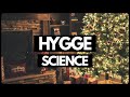 The Science of Hygge (the Danish feeling of coziness!)