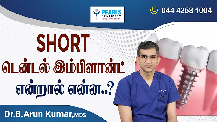 What is Short dental implant..? - Pearls Dentistry - Dr.Arun Kumar