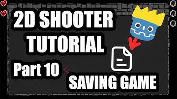 Making a 2D shooter game in Godot Engine : Part 10 (Saving Game)