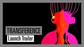 TRANSFERENCE - Launch Trailer