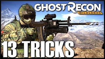 TOP 13 TRICKS for Beginning GHOST RECON WILDLANDS - How to Play Like a Boss