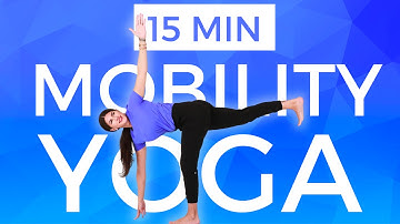 15 minute Mobility Yoga for Strength & Flexibility + PEAK POSE: Revolved Half Moon