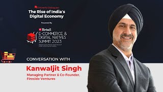 EP 8 Rise of India's Digital Economy | Kanwaljit Singh, Fireside Ventures