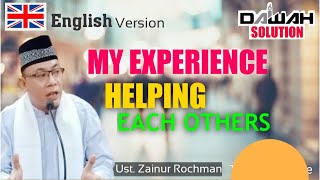 Ceramah Bahasa Inggris | My Experience Helping each Other's | Da'wah English | Ust. Zainur Rochman