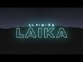 La Ficción - Laika (Official 360° Music Video)