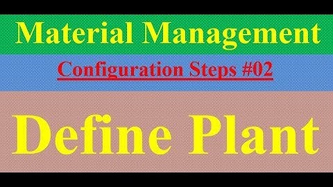 MM Configuration Steps #02 Define Plant
