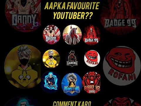 Aapka favourite youtuber ??