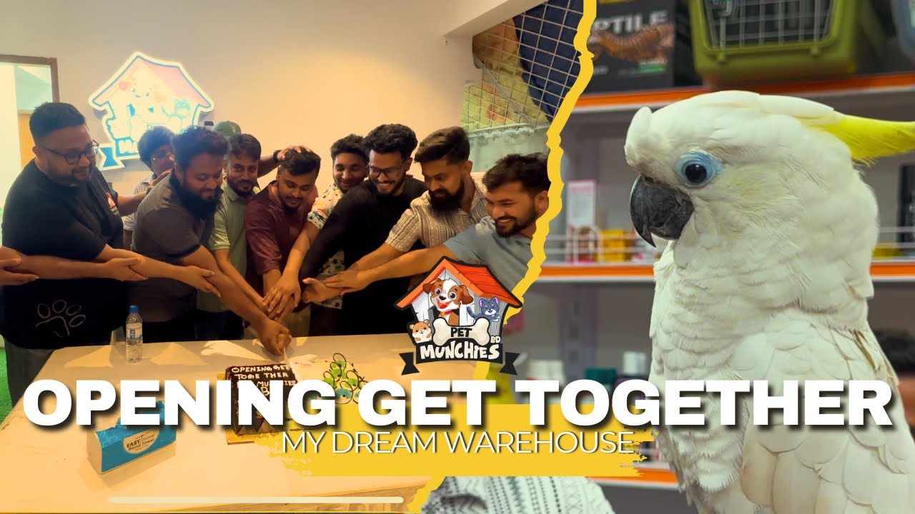 Pet Munchies BD Opening Get Together | @pavelnobelminizoo @jongliornof @iguanamanbd3146 @birdssvalley