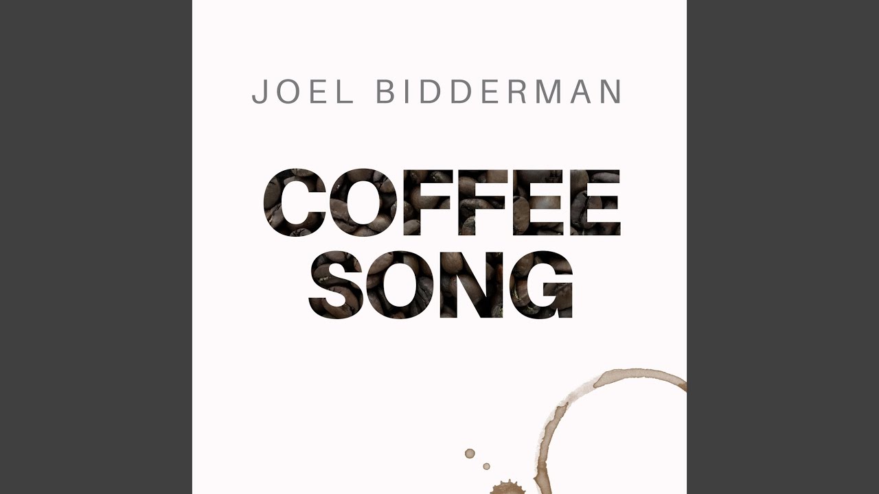 Coffee Song YouTube