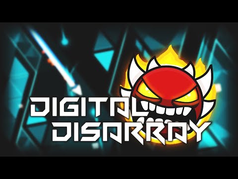 Digital Disarray (Extreme Demon) by Giron, Licen & Vlacc | Geometry Dash 2.11