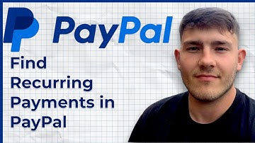 How to Find Recurring Payments in PayPal (2025 Guide)