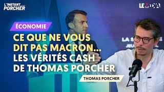 EUROPE, MACRON, GLUCKSMANN : LES VÉRITÉS CASH DE THOMAS PORCHER