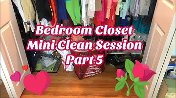 Hoarders Heart: Bedroom Closet Organization Mini Clean Session Part 5! Declutter & Spring Cleaning!