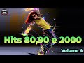 Top hits anos 8090 e 2000 volume 4