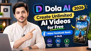 Dola AI Tutorial 2026 Create Unlimited AI Videos for Free & Make Facebook Reels in Bulk